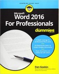 Microsof  Word 2016 For Professionals for Dummies