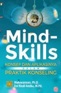 MInd-skills konsep dan aplikasinya dalam praktik konseling/Mulawarman