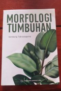 Morfologi Tumbuhan / Gembong Tjitrosoepomo