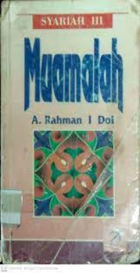 Syariah III muamalah/A. Rahman I Doi