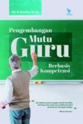 Pengembangan Mutu Guru Berbasis kompetensi/karim