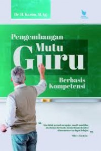 Pengembangan Mutu Guru Berbasis kompetensi/karim