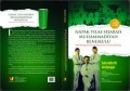 Napak Tilas Sejarah Muhammadiyah Bengkulu (Membangun Islam Berkemajuan di Bumi Raflesia) / Salim Bella Pilli, Hardiansyah