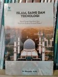 Islam,Sains dan Teknologi sebuah konsep integralisme islam/Dhiauddin