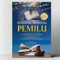 Undang-Undang PEMILU Edisi terbaru/ Tim Litnus