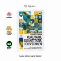 Metodologi Penelitian Kualitatif, Kuantitatif, Eksperimen/ Abdul Hamid dkk