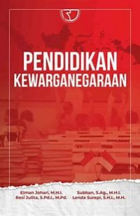 Pendidikan Kewarganegaraan/ Elman Johari, dkk