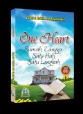 One Heart : Rumah Tangga satu hati satu langkah/ Zainal Abidin bin Syamsudin