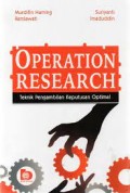 Operation research teknik pengambilan keputusan optimal/Murdifin Haming Et All