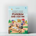 Konsep Dasar Pembelajaran Pendidikan Anak Usia Dini/Sulaiman dan Riza Umami