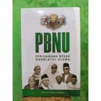 PBNU : perjuangan besar Nahdatul Ulama/Yahya Cholil Staquf