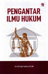 Pengantar ilmu hukum/Aris Prio Agus santoso