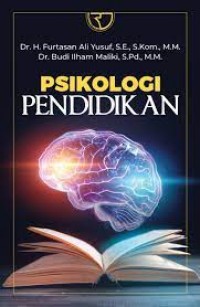 Psikologi pendidikan/Furtasan Ali Yusuf