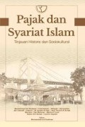 Pajak dan syariat islam tinjauan historis dan sosiokultural/Mochammad Arif Budiman