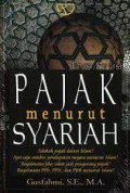Pajak menurut syariah / Gusfahmi