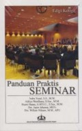Panduan Praktis Seminar / Indra Yuzal dkk