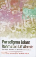Paradigma islam rahmatan lil 'alamin/Abdurrahman mas'ud