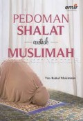 Pedoman shalat untuk muslimah/Tim Baitul Mukminin