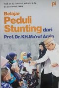 Belajar peduli stunting dari prof. Dr. KH. Ma'ruf Amin/Zumrotul Mukaffa