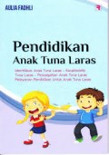 Pendidikan anak tuna laras/Aulia Fadhli