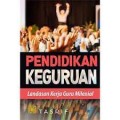 Pendidikan keguruan: Landasan kerja guru milenial/ Tasrif