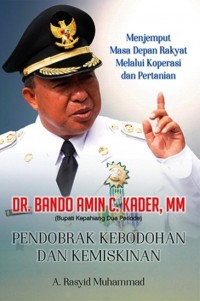 Pendobrak kebodohan dan kemiskinan/ A. Rasyid muhammad