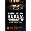 Penelitian hukum normatif analisis putusan hakim/Moh. Askin