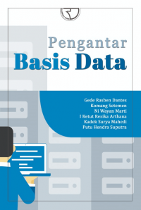 Pengantar Basis Data/Gede Rasben Dantes