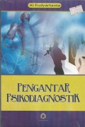 Pengantar Psikodiagnostik / Ki Fudyartanta