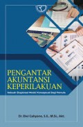 Pengantar akuntansi keperilakuan/Dwi Cahyono