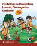 Pembelajaran pendidikan jasmani olahraga dan kesehatan SD/MI/Samsudin