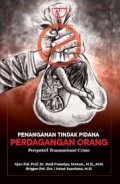 Penanganan tindak pidanan perdagangan orang perspektif transnational crime/Dedi Prasetyo