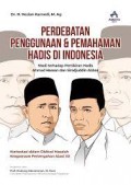 Perdebatan penggunaan dan pemahaman hadis di indonesia/Rozian Karnedi