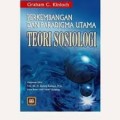 Perkembangan dan Paradigma Utama: Teori Sosiologi