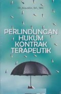 Perlindungan hukum kontrak terapeutik/Alauddin