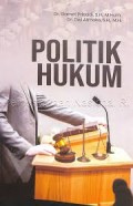 Politik hukum/Muhamad Sadi Is