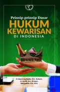 Prinsip-Prinsip Dasar Hukum Kewarisan Di Indonesia/Zaeni Asyhadie