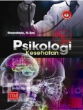 Psikologi Kesehatan: Buku Ajar