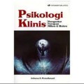Psikologi Klinis (Pengantar terapan mikro dan makro)/Johana E. Prawitasari