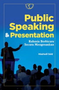 Public speaking & presentation/Mashadi Said