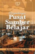 Pengembangan pusat sumbeer belajar/Darmansyah