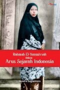 Rahmah El Yunusiyyah dalam arus sejarah indonesia/Hendra Sugiantara