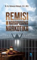 Remisi bagi narapidana narkotika/Rahmatul Hidayati