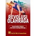 Revolusi olahraga suatu analisis-sintesis dari sudut sosiologi olahraga/Yanuar Kiram