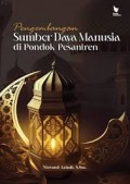 Pengembangan sumber daya manusia di pondok pesantren/Niswatul Azizah