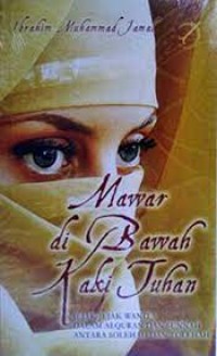Mawar di bawah kaki tuhan/Ibrahim Muhammad Jamal