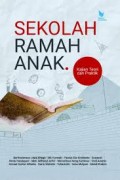 Sekolah Ramah Anak/ Bertholomeus Jawa bhaga dkk