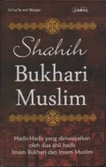 Shahih bukhari muslim/Chandra Kurniawan