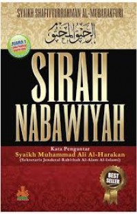 Sirah Nabawiyah/ Syaikh Shafiyyurrahman al mubarakfuri
