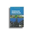 Sosiologi Perkotaan: Studi perubahan Sosial dan Budaya